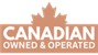 Canadian Owned and Operated